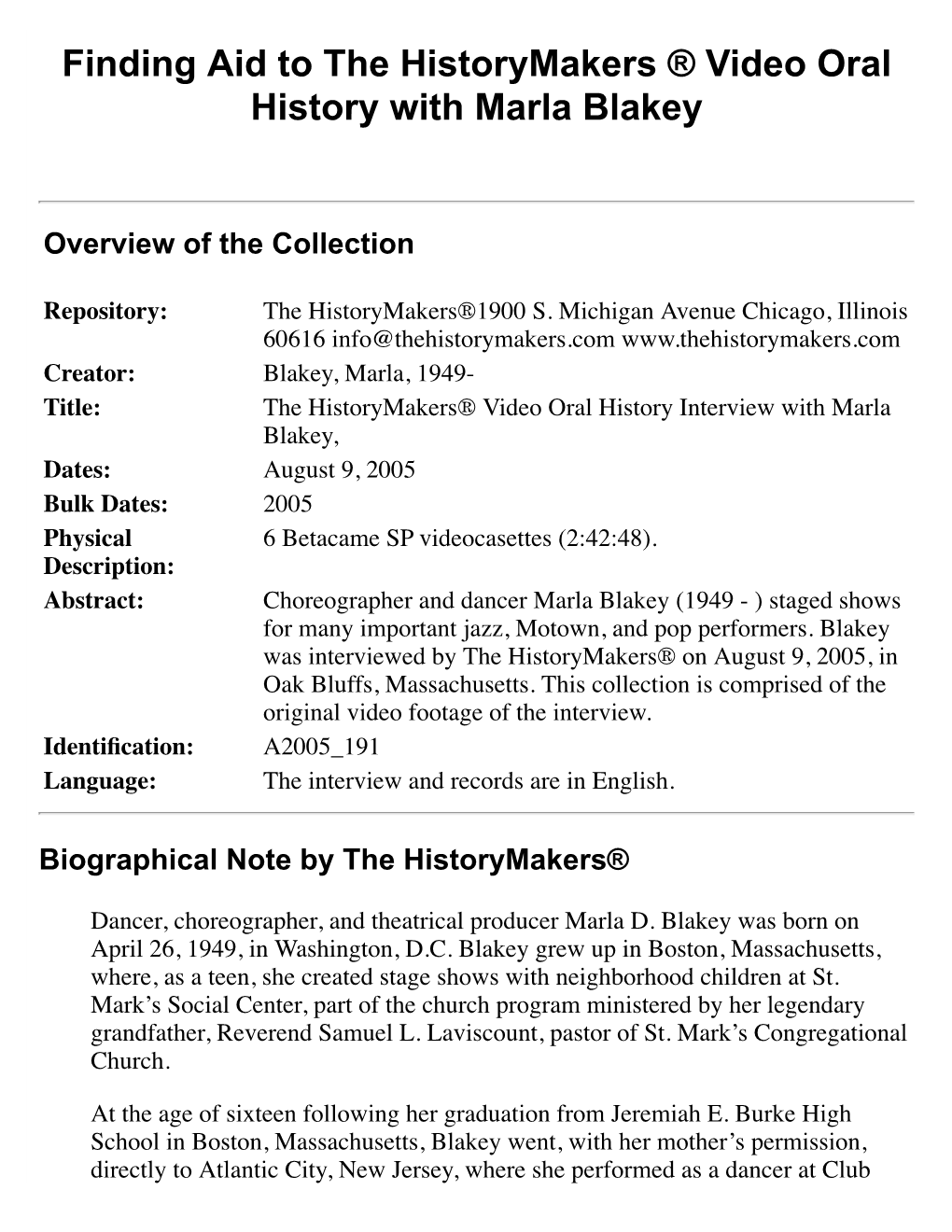 Finding Aid to the Historymakers ® Video Oral History with Marla Blakey