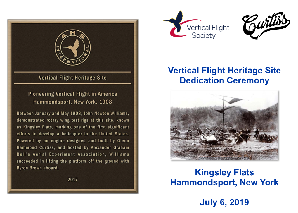 Vertical Flight Heritage Site Dedication Ceremony Kingsley