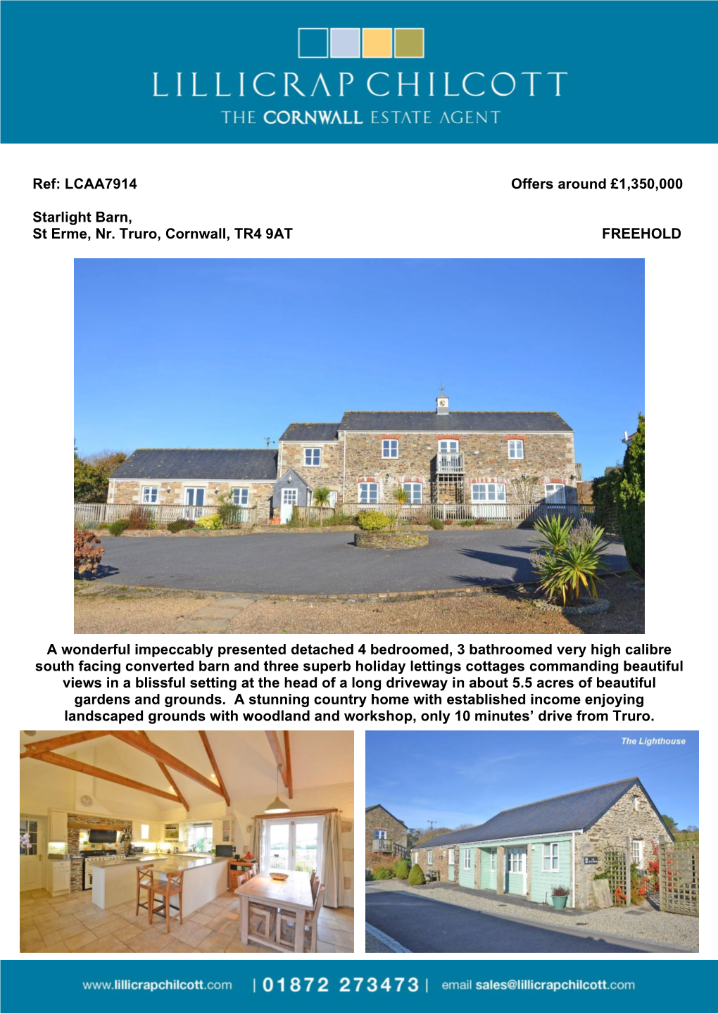 Ref: LCAA7914 Offers Around £1,350,000