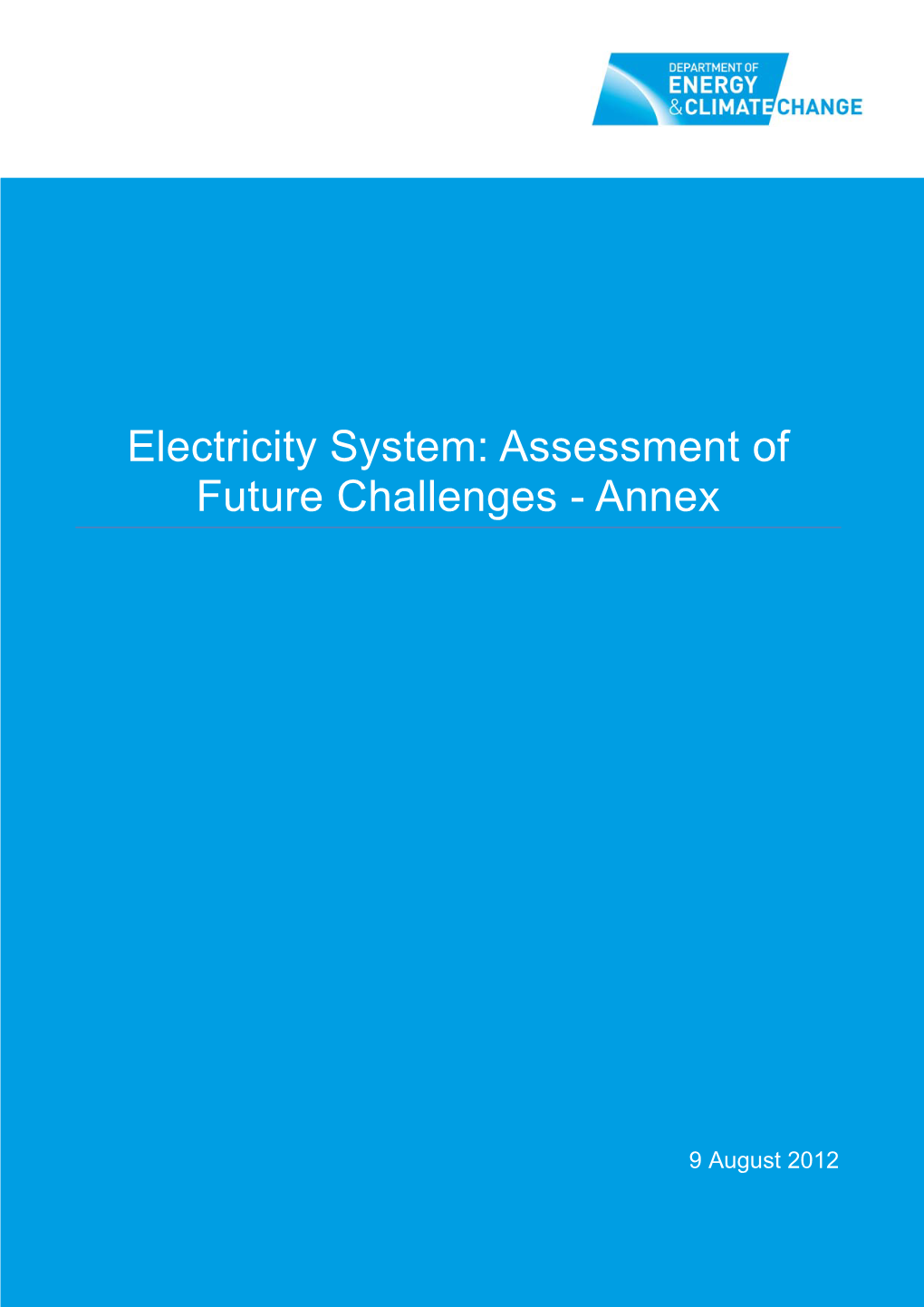 Electricity System: Assessment of Future Challenges - Annex