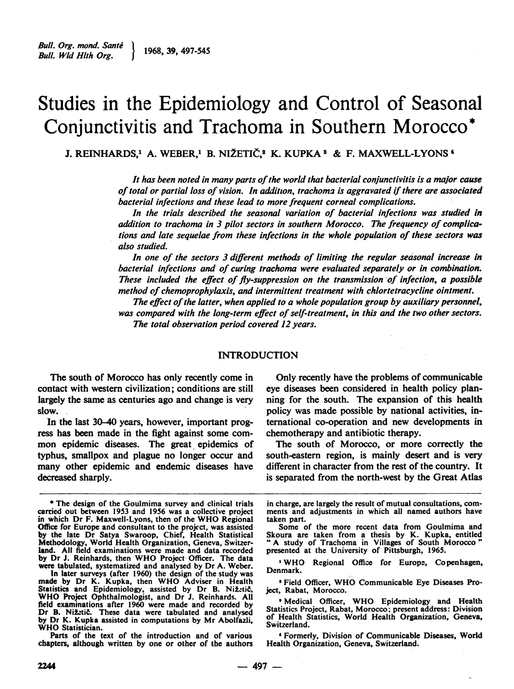 Studies in the Epidemiology and Control of Seasonal Conjunctivitis and Trachoma in Southern Morocco* J