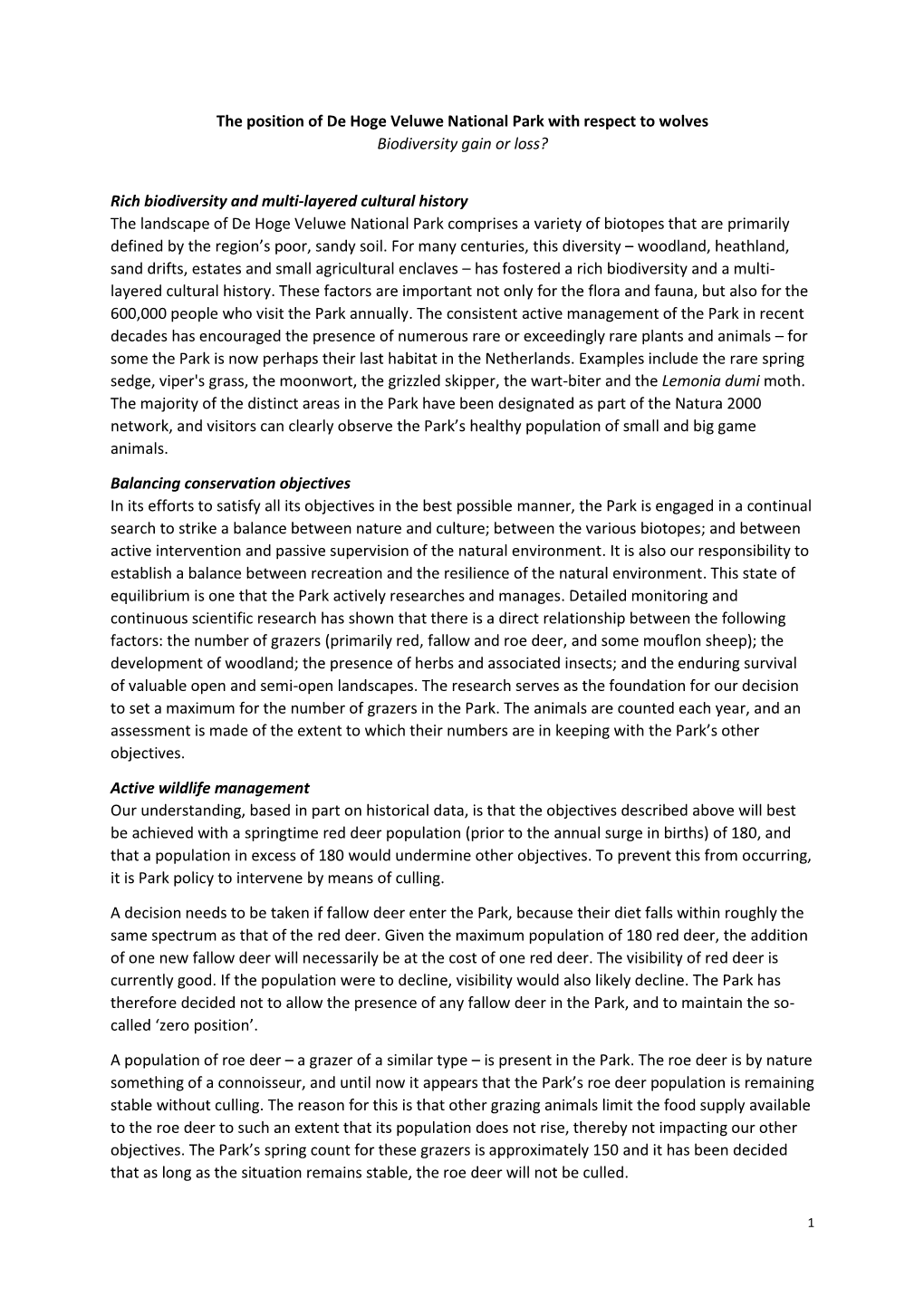 The Position of De Hoge Veluwe National Park with Respect to Wolves Biodiversity Gain Or Loss?