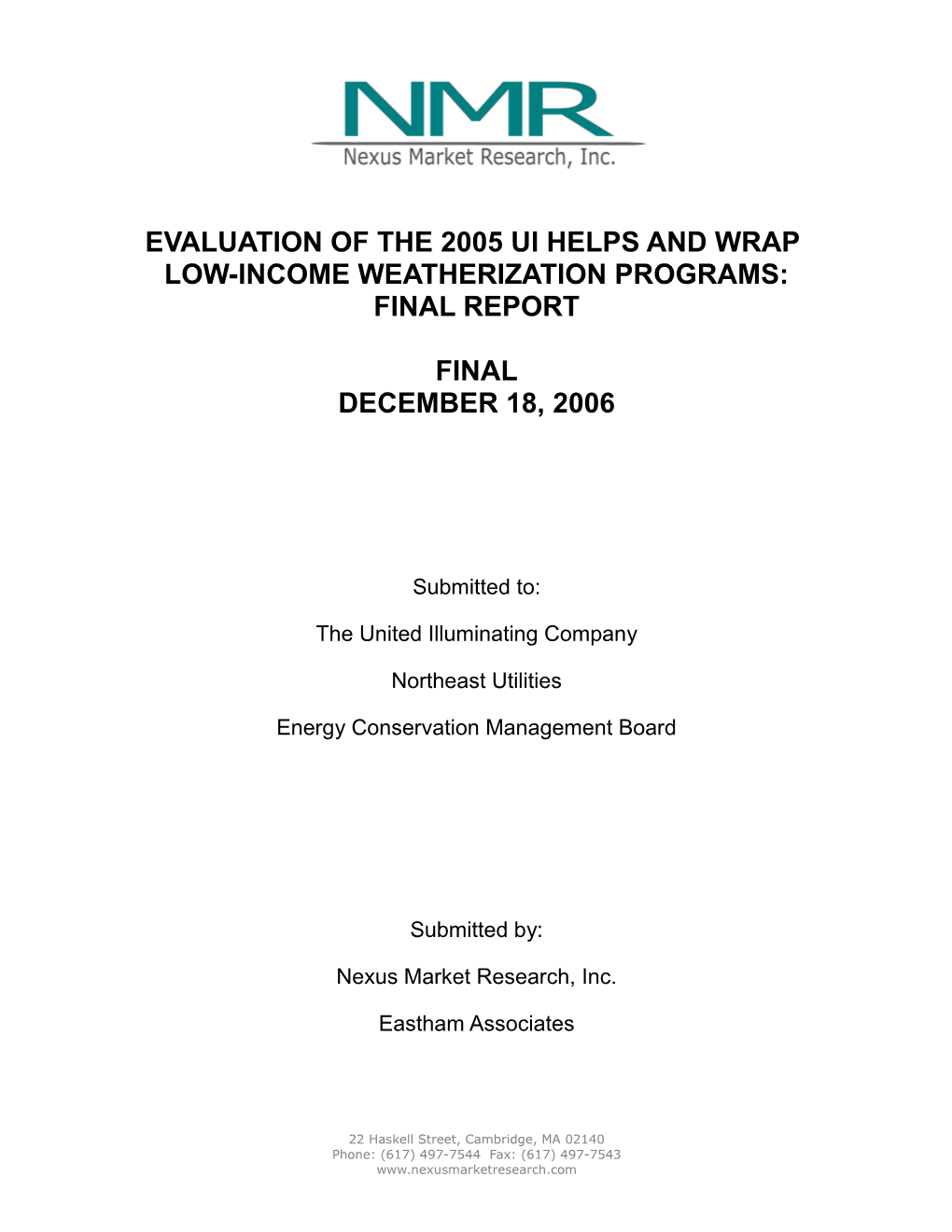 Evaluation of the 2005 Ui Helps and Wrap