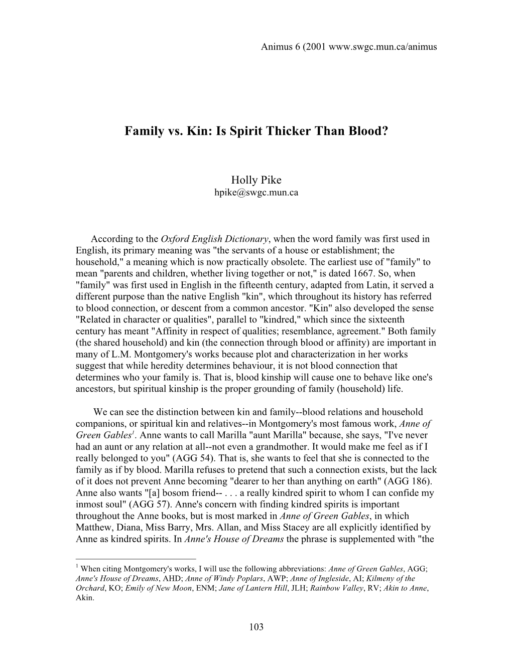 Holly Pike, Family Vs. Kin: Is Spirit Thicker Than Blood?