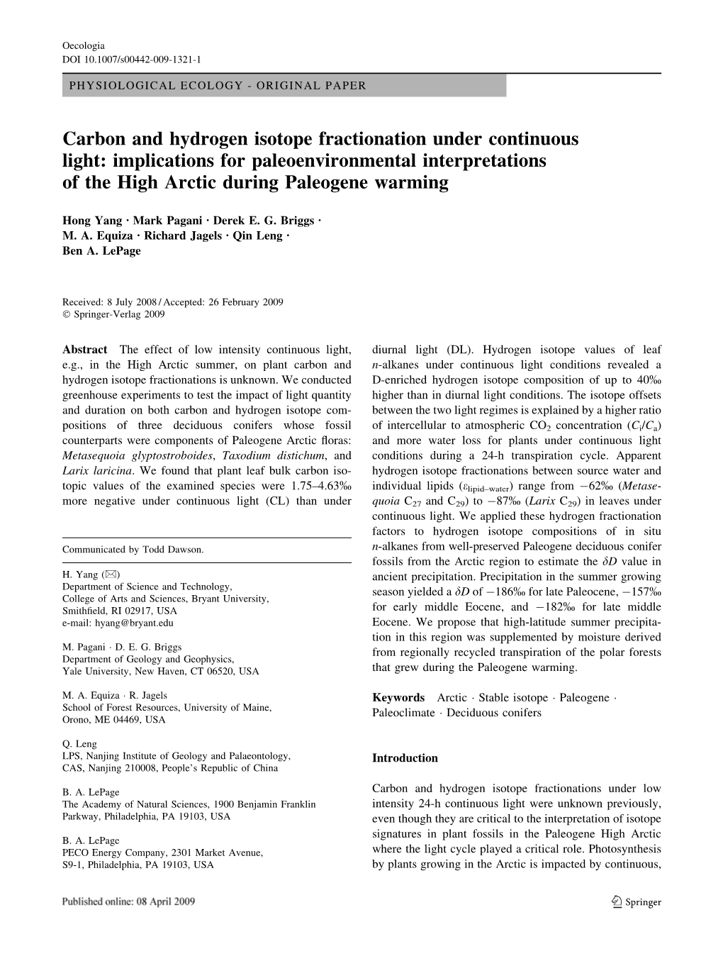 Carbon and Hydrogen Isotope Fractionation Under Continuous Light: Implications for Paleoenvironmental Interpretations of the High Arctic During Paleogene Warming