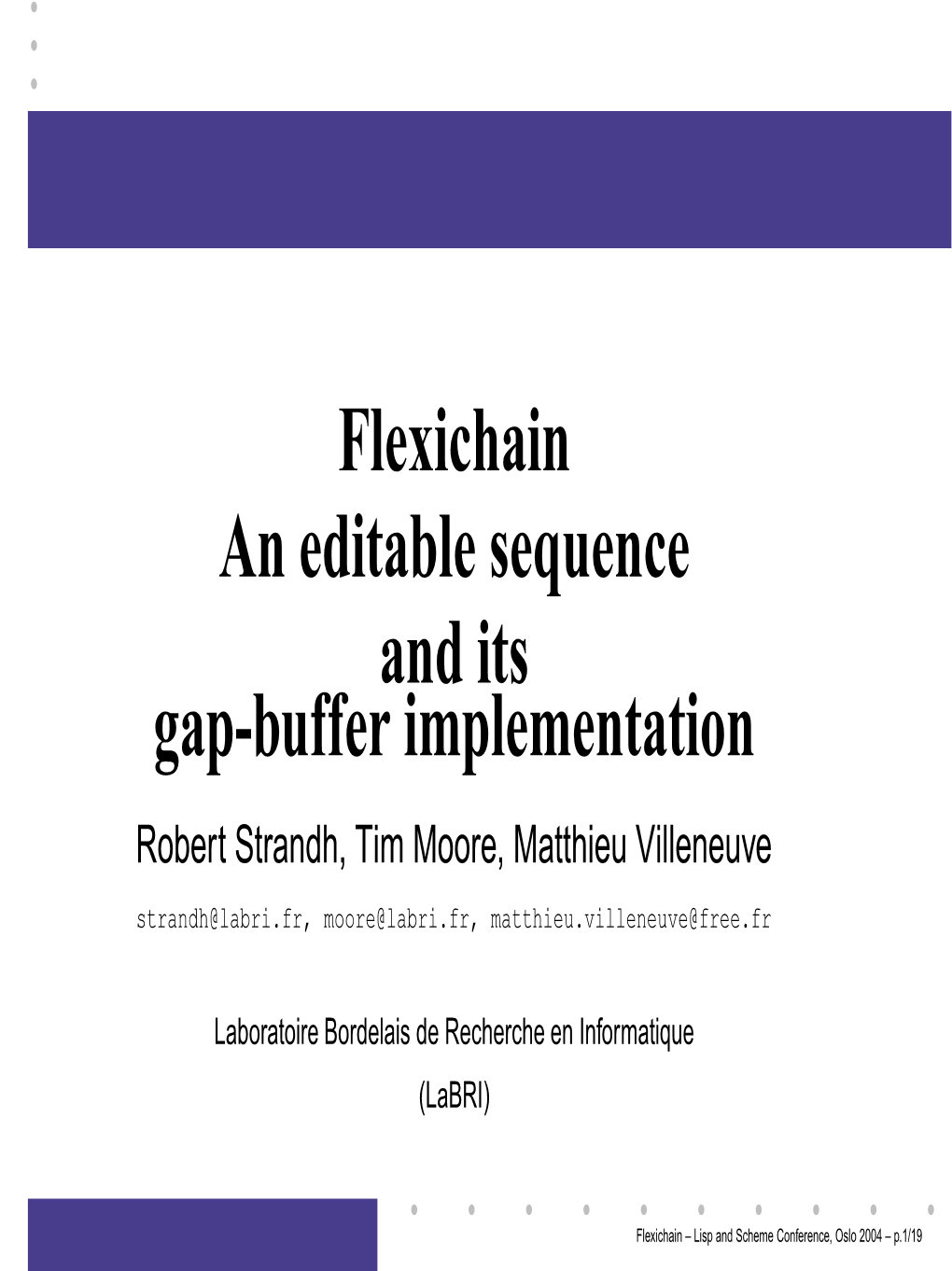 Flexichain an Editable Sequence and Its Gap-Buffer Implementation