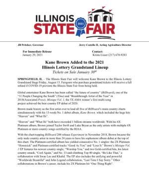 Kane Brown Added to the 2021 Illinois Lottery Grandstand Lineup Tickets on Sale January 30Th