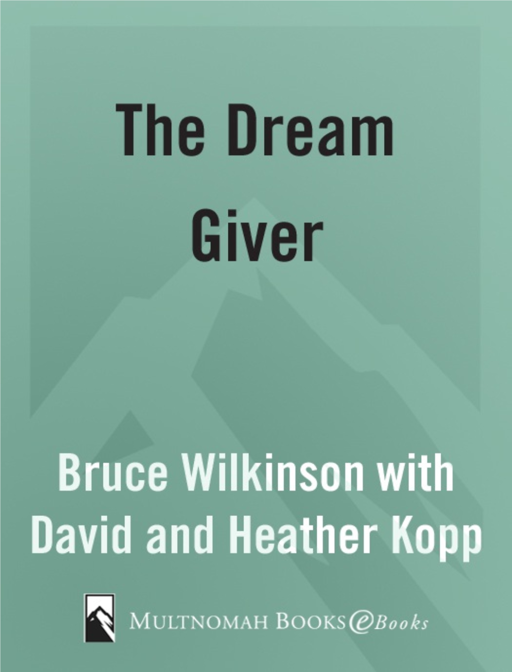 The Dream Giver