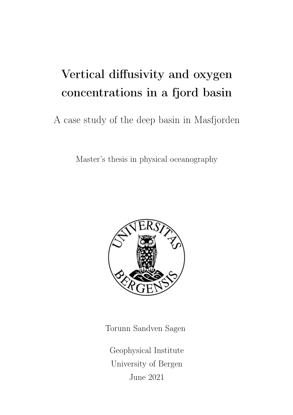 Vertical Diffusivity and Oxygen Concentrations in a Fjord Basin