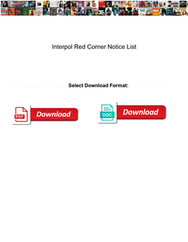 Interpol Red Corner Notice List