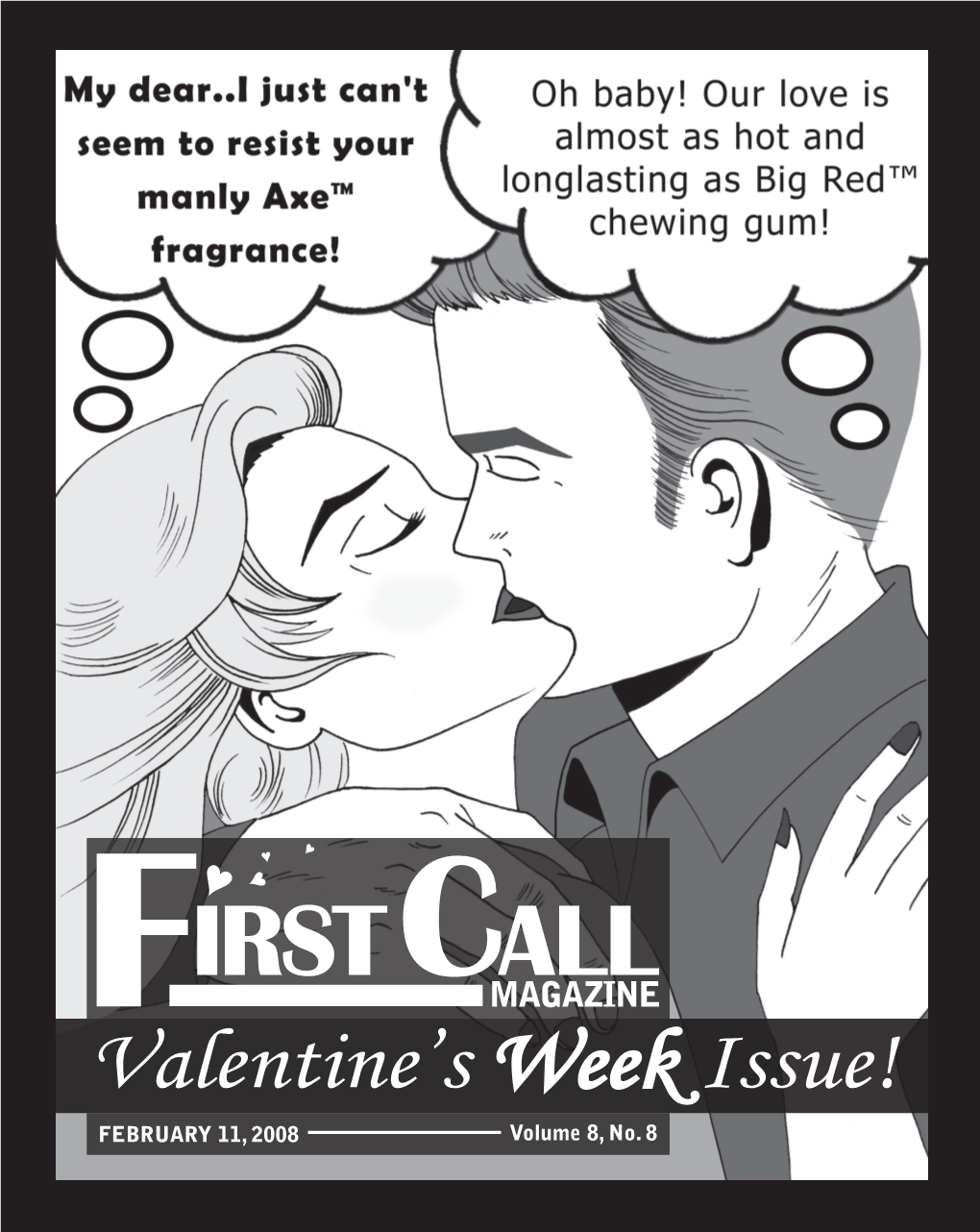 Valentine's Week Issue!