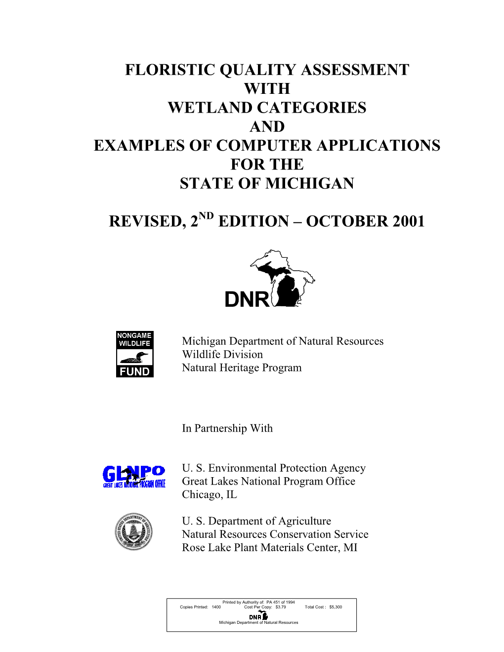 Floristic Quality Assessment with Wetland Categories and Examples of Computer Applications for the State of Michigan