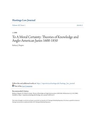 To a Moral Certainty: Theories of Knowledge and Anglo-American Juries 1600-1850 Barbara J