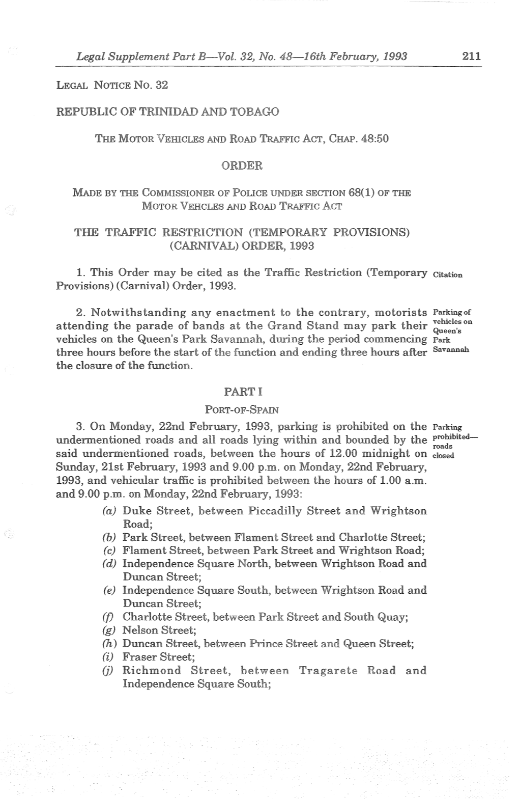 Legal Supplement Part B-Vol. 32, No. 48-16Th February, 1993 REPUBLIC