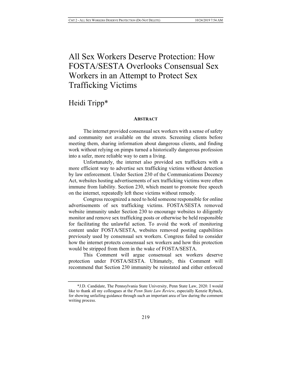 All Sex Workers Deserve Protection: How FOSTA/SESTA Overlooks Consensual Sex Workers in an Attempt to Protect Sex Trafficking Victims