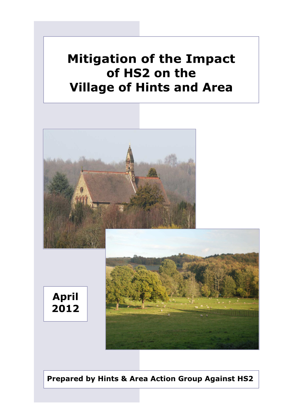 Mitigation of the Impact of HS2 on the Village of Hints and Area