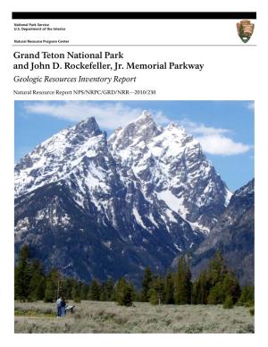 Grand Teton National Park and John D. Rockefeller, Jr. Memorial Parkway