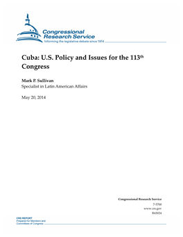 Cuba: U.S. Policy and Issues for the 113Th Congress