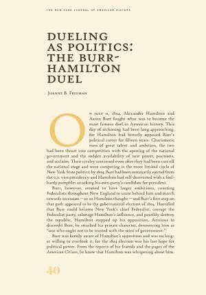 Dueling As Politics: the Burr- Hamilton Duel