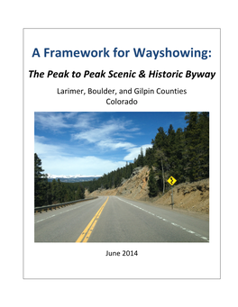 A Framework for Wayshowing: the Peak to Peak Scenic & Historic Byway