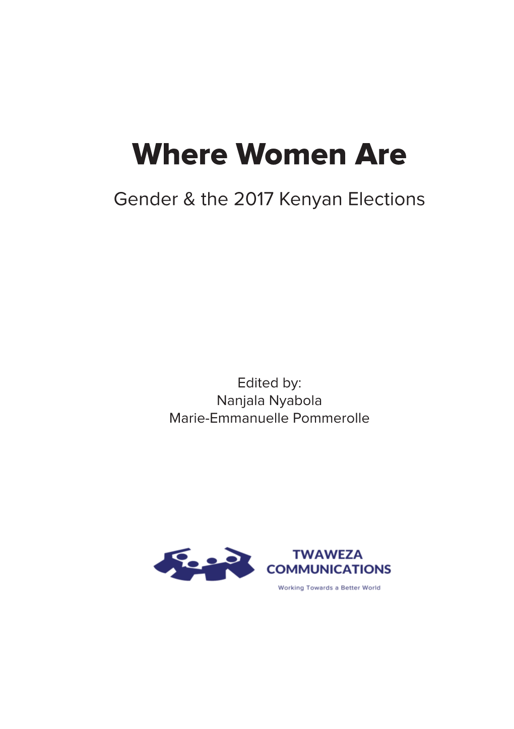 Where Women Are Gender & the 2017 Kenyan Elections