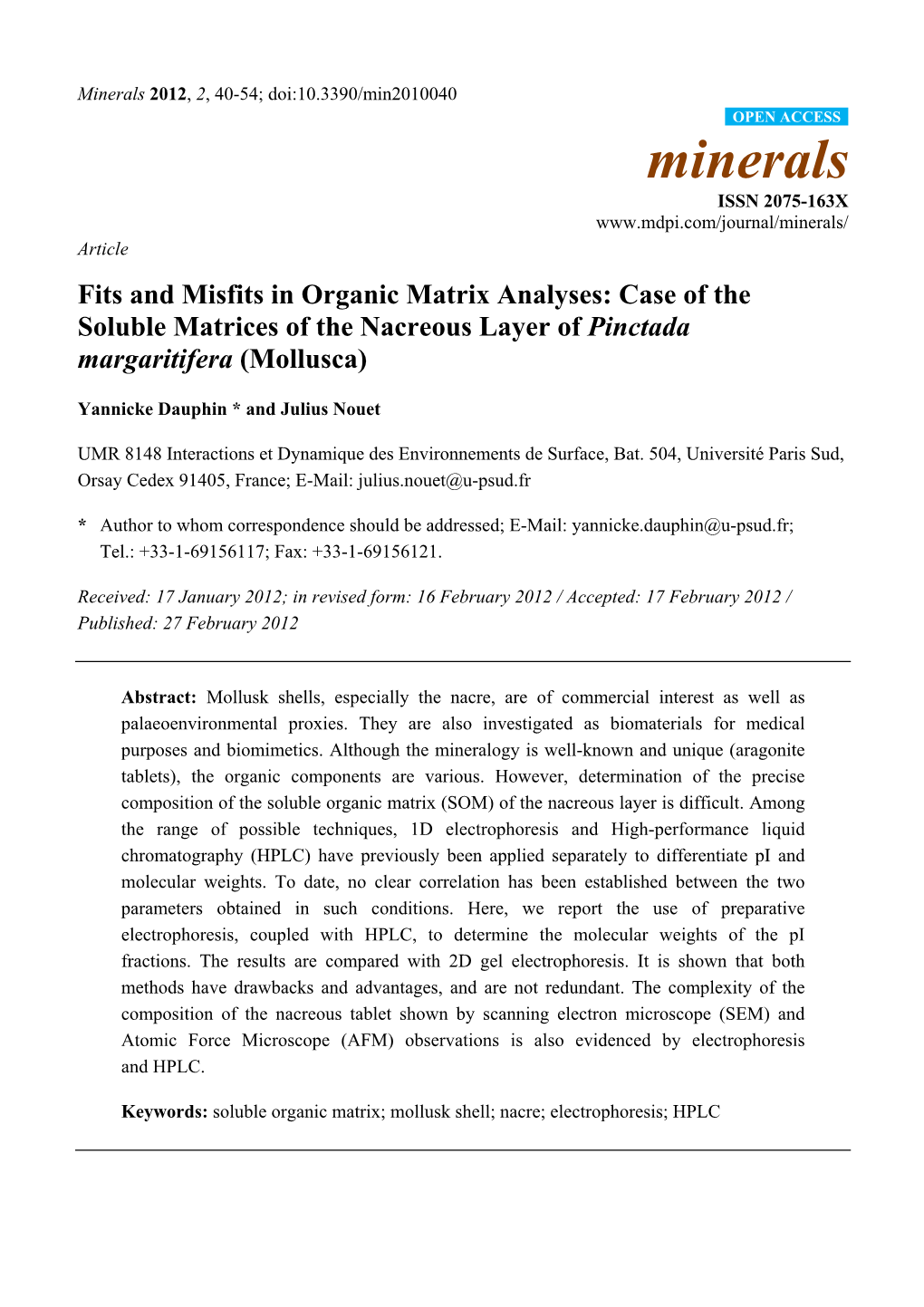 Fits and Misfits in Organic Matrix Analyses: Case of the Soluble Matrices of the Nacreous Layer of Pinctada Margaritifera (Mollusca)