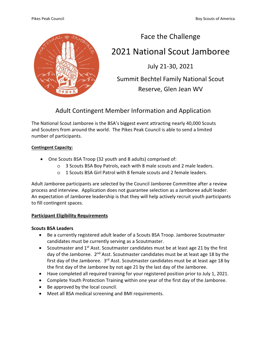 2021 National Scout Jamboree July 21-30, 2021 Summit Bechtel Family National Scout Reserve, Glen Jean WV