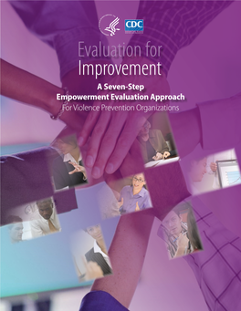 Evaluation for Improvement a Seven-Step Empowerment Evaluation Approach for Violence Prevention Organizations