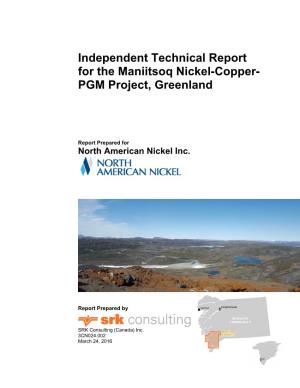 Independent Technical Report for the Maniitsoq Nickel-Copper- PGM Project, Greenland