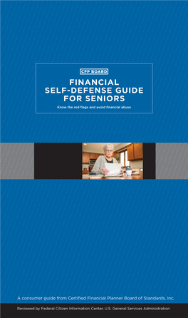 FINANCIAL SELF-DEFENSE GUIDE for SENIORS Know the Red Flags and Avoid Financial Abuse