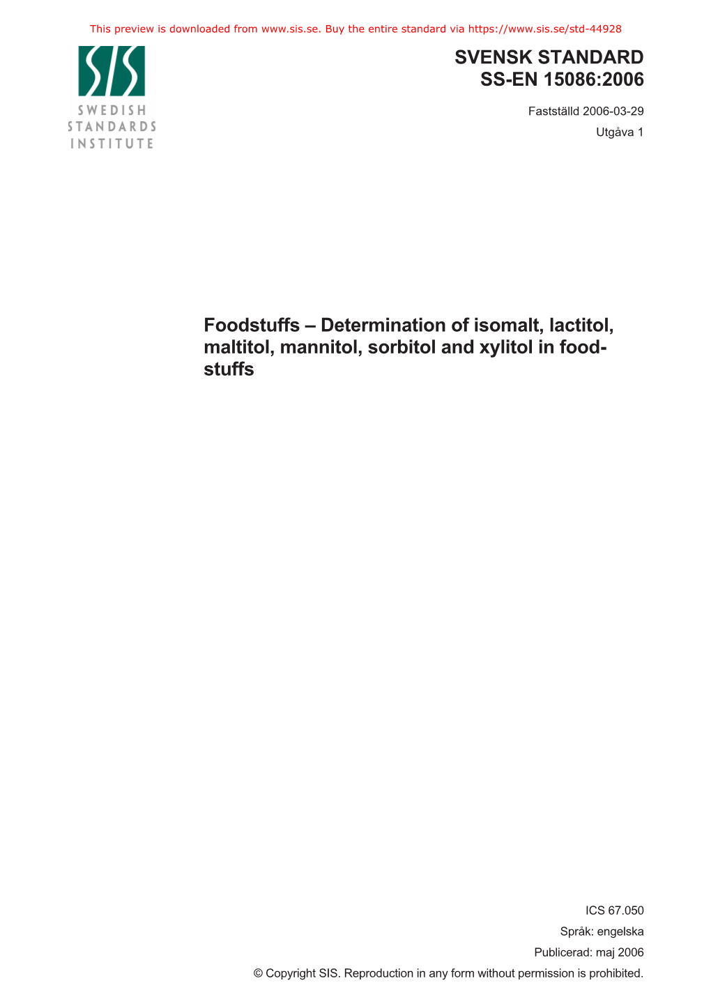 Determination of Isomalt, Lactitol, Maltitol, Mannitol, Sorbitol and Xylitol in Food- Stuffs