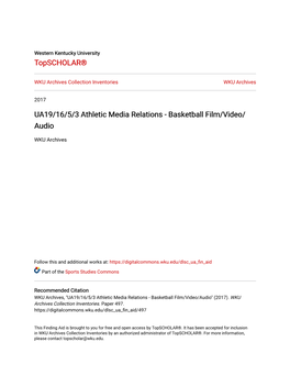 UA19/16/5/3 Athletic Media Relations - Basketball Film/Video/ Audio