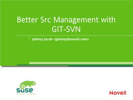 Better Src Management with GIT-SVN