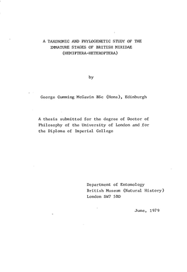 A TAXONOMIC and PHYLOGENETIC STUDY of the IMMATURE STAGES of BRITISH MIRIDAE (HEMIPTERA-HETEROPTERA) by George Cumming Mcgavin B