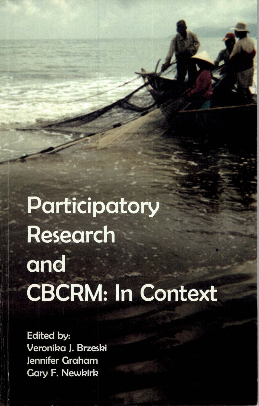 Participatory Research and CBCRM: in Context