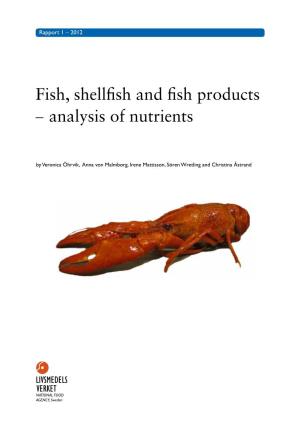 Fish, Shellfish and Fish Products - Analysis of Nutrients
