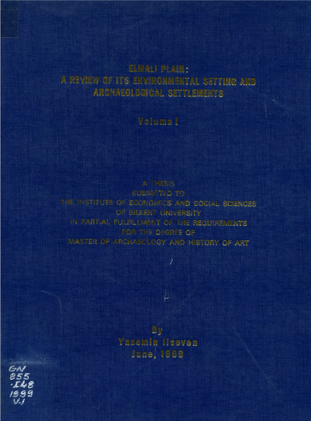 És3 Ш Elmali Plain: a Review of Its Environmental Setting and Archaeological Settlements