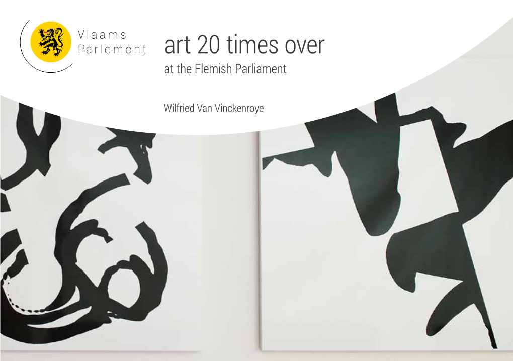 Art 20 Times Over at the Flemish Parliament