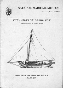 THE LAMBO OR PRAHU BOT: a Western Ship in an Eastern Setting