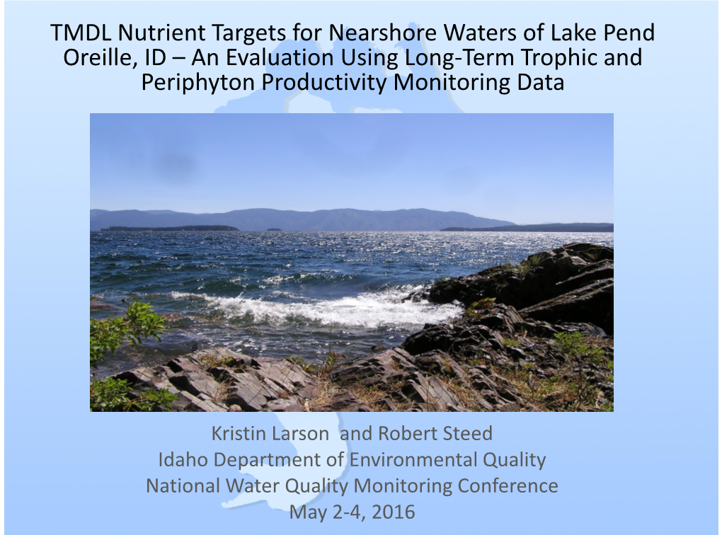 TMDL Nutrient Targets for Nearshore Waters of Lake Pend Oreille, ID – an Evaluation Using Long-Term Trophic and Periphyton Productivity Monitoring Data