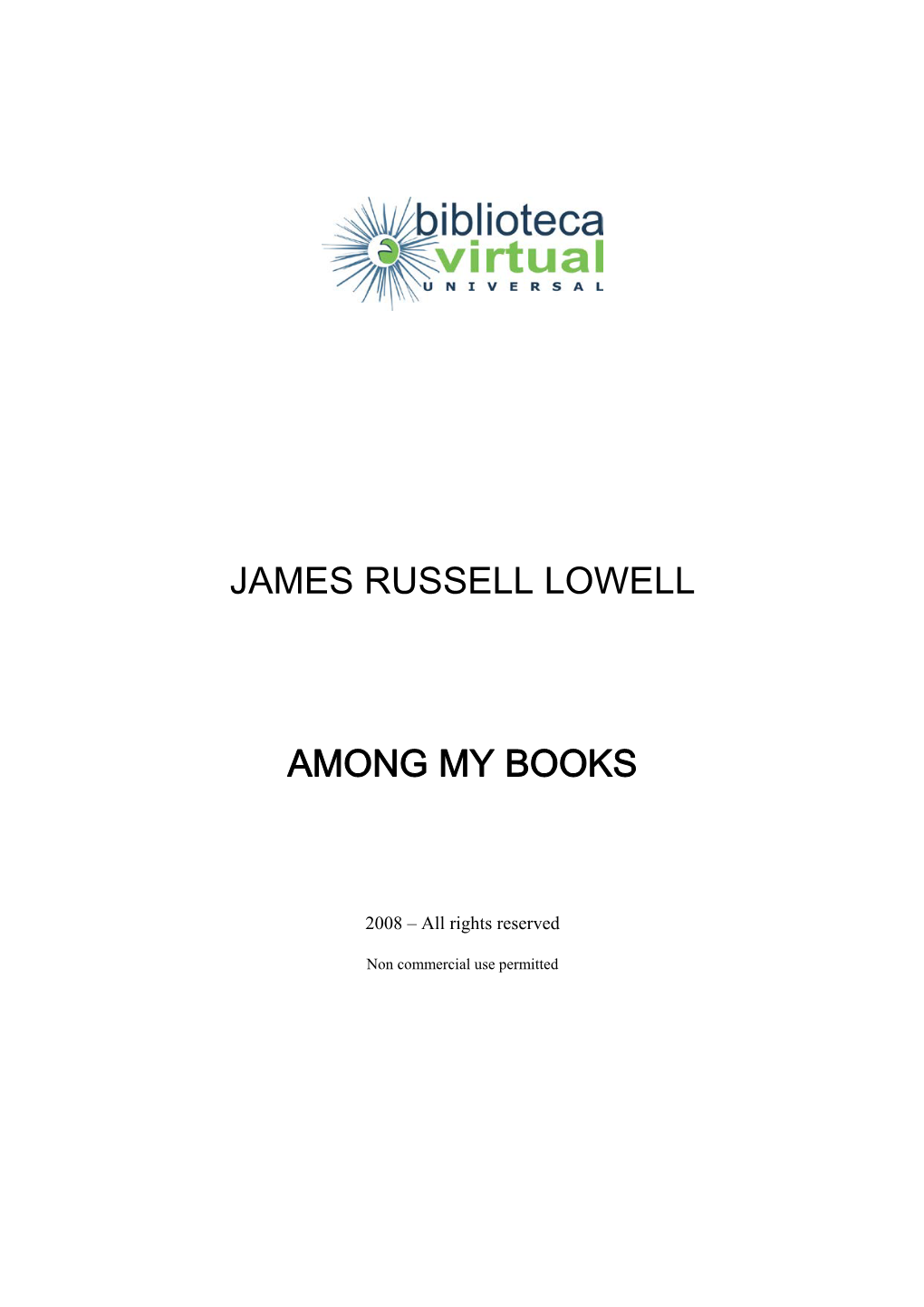 James Russell Lowell Among My Books