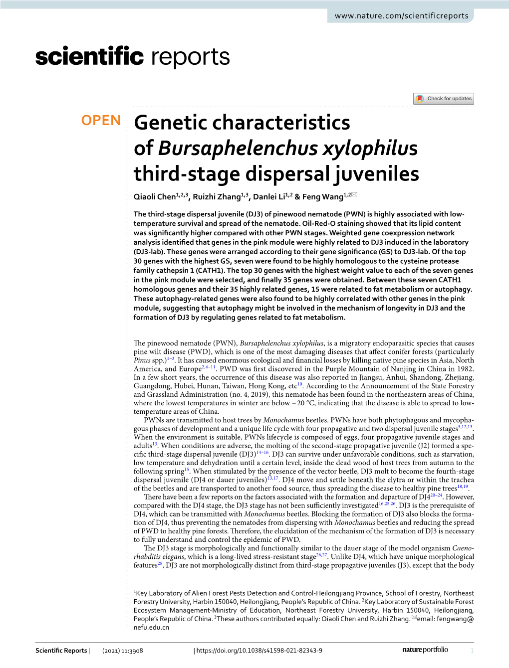 Genetic Characteristics of Bursaphelenchus Xylophilus Third‑Stage Dispersal Juveniles Qiaoli Chen1,2,3, Ruizhi Zhang1,3, Danlei Li1,2 & Feng Wang1,2*