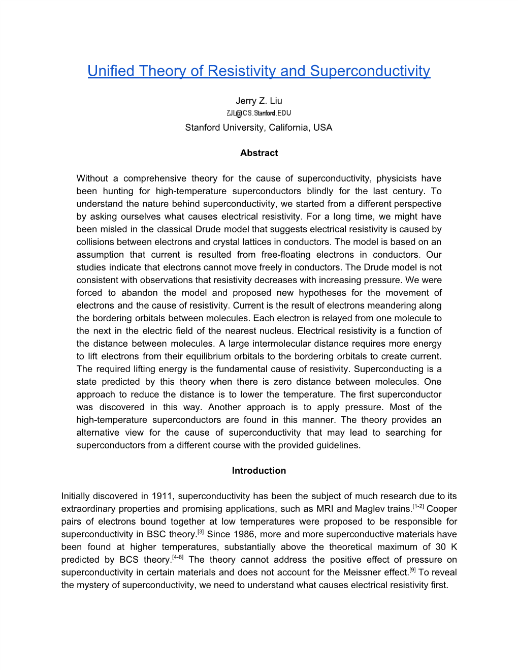 Unified Theory of Resistivity and Superconductivity