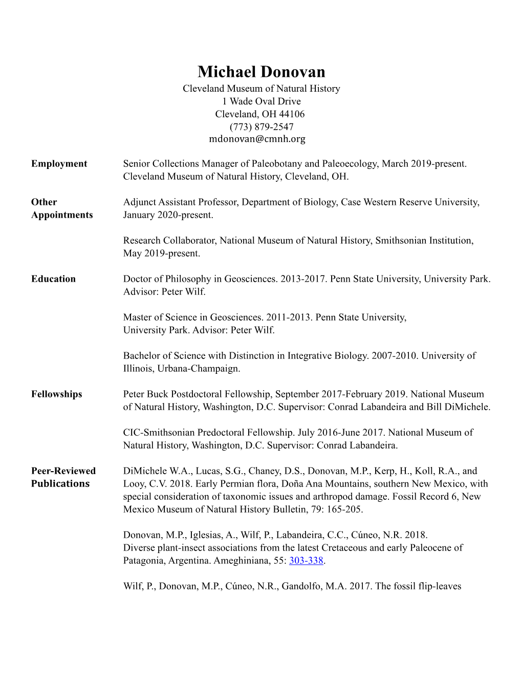Michael Donovan Cleveland Museum of Natural History 1 Wade Oval Drive Cleveland, OH 44106 (773) 879-2547 Mdonovan@Cmnh.Org