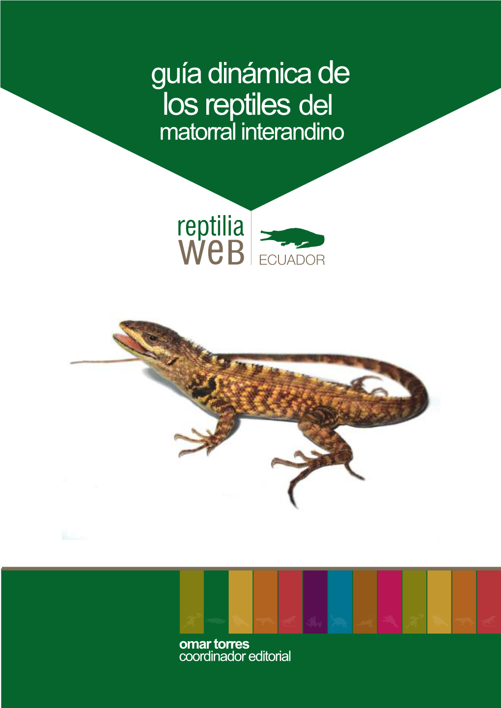 Los Reptiles Del Matorral Interandino