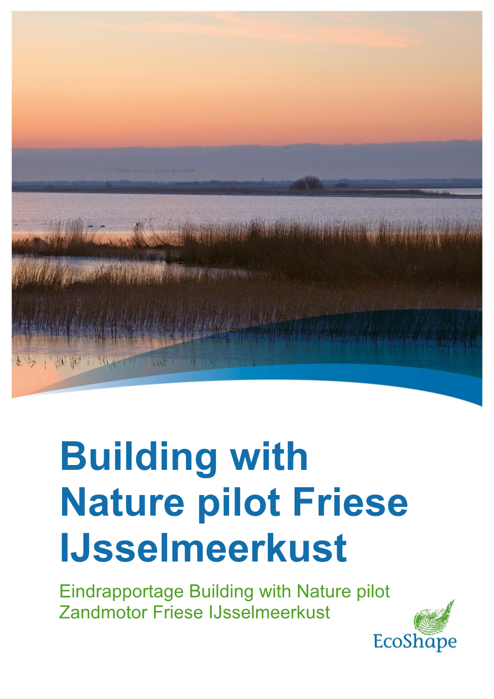 Building with Nature Pilot Friese Ijsselmeerkust