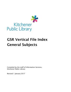 GSR Vertical File Index General Subjects