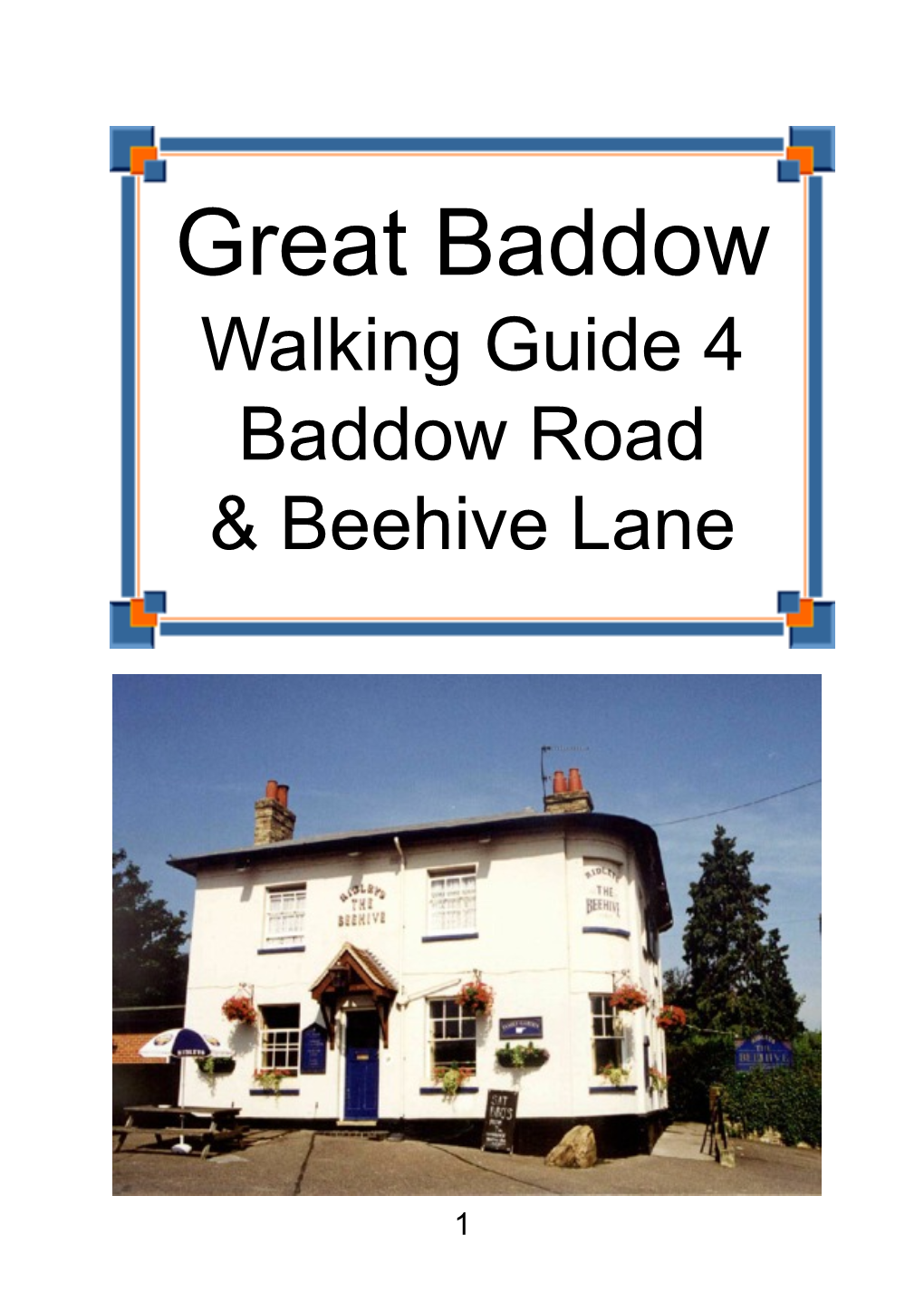 Great Baddow Walking Guide 4 Baddow Road & Beehive Lane