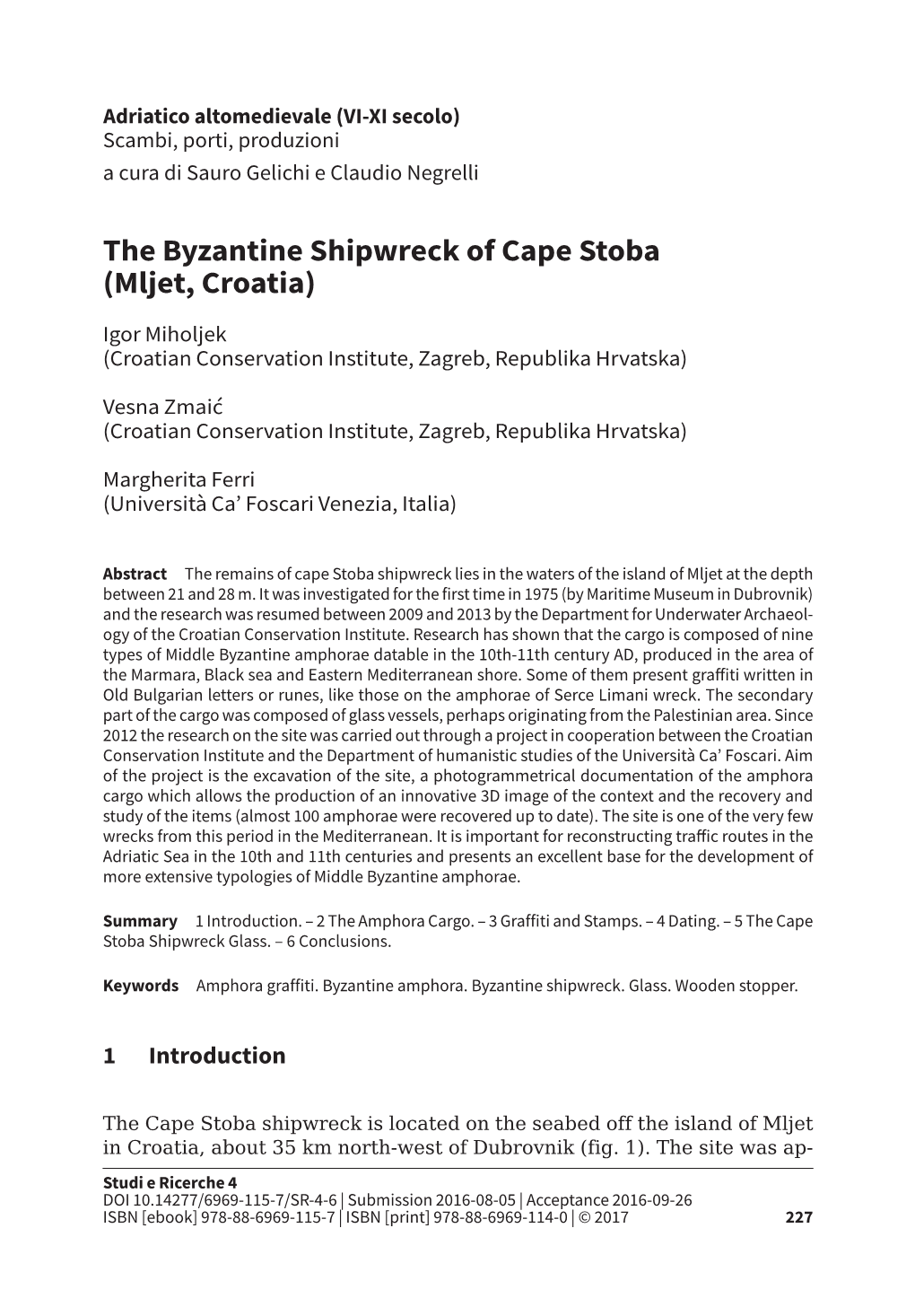 The Byzantine Shipwreck of Cape Stoba (Mljet, Croatia)