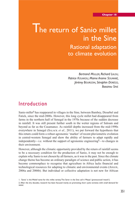 The Return of Sanio Millet in Thee Sine : Rational Adaptation to Climate Evolution